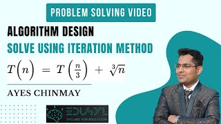 Algorithm Design | Solve using iteration method | T(n) = T(n/3) + (n)^1/3#algorithm #algorithmdesign