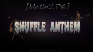 [Metin2.DE] Cedra - Shuffle Anthem - MixTape Two ~ xmaqiicaLx