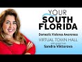 Domestic Violence Awareness | Your South Florida Town Hall