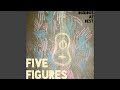 Five Figures (I Hope You're Alright)