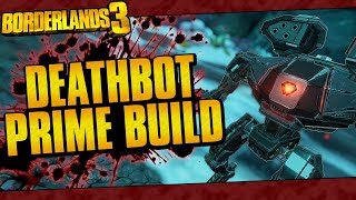 Borderlands 3 | Deathbot Prime Build (Best FL4K Pure Pet Build!)