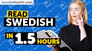 90 Minutes to Improve Your Swedish Reading Skills