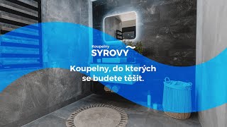 ~ KOUPELNY SYROVÝ ~