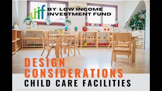 Design Considerations - Child Care Facilities