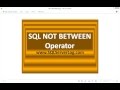 19 - SQL NOT BETWEEN Operator - Learn SQL from www.SQLServerLog.com [HD]