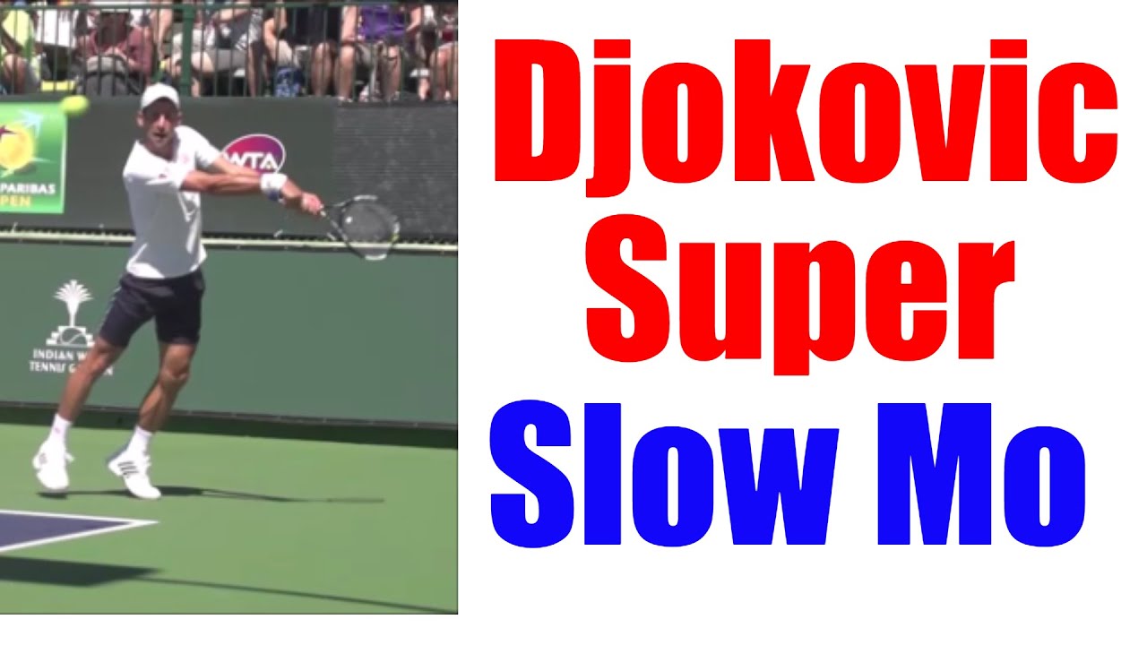 Novak Djokovic Super Slow Motion Compilation HD | Forehand | Backhand ...