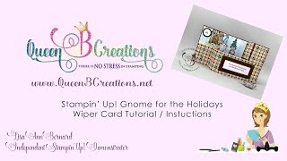Stampin' Up! Gnome For The Holidays Wiper Card Tutorial