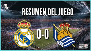 ⚽️ RESUMEN: Real Madrid 0-0 Real Sociedad / PREOCUPANTE ACTUACION DEL MADRID.