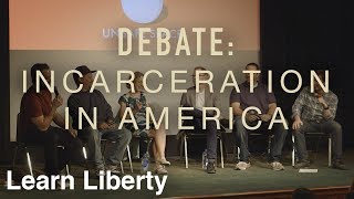 DEBATE: Incarceration in America