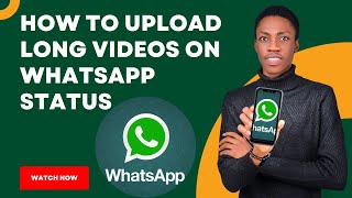 How to Post Long Video on WhatsApp Status 2022 Latest Update. Upload Long Videos on WhatsApp Status.