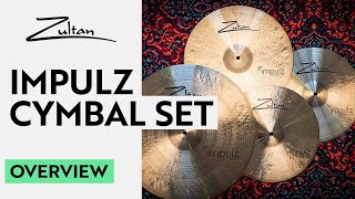 NEW Impulz Cymbal Set! | Overview | Zultan Cymbals