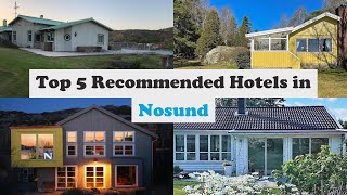 Top 5 Recommended Hotels In Nosund | Best Hotels In Nosund