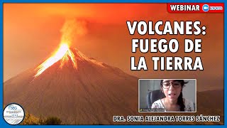Volcanes: fuego de la tierra - Dra. Sonia Alejandra Torres Sánchez | SEG UJAT