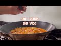 February to March DIET Vlog