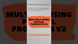 4th Grade Math Video (Kids Math) - Multiply using partial products 2