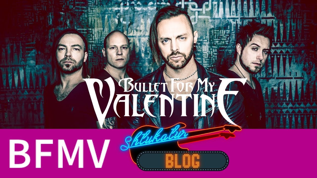 Bullet For My Valentine История и Обзор (2002 - 2018) - YouTube