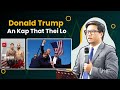 Donald Trump Kap That An Tum Nan An Kap That Thei Lo