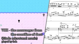 VIII - the messenger from the coastline of dust [22edo microtonal music]