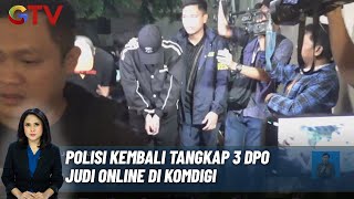 Berantas! Polisi Tangkap Lagi 3 DPO Mafia Judol yang Melibatkan Pegawai Komdigi - BIP 18/11