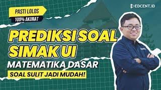 SOAL SIMAK UI MATEMATIKA DASAR - Soal Prediksi SIMAK UI 2024 | Part.4