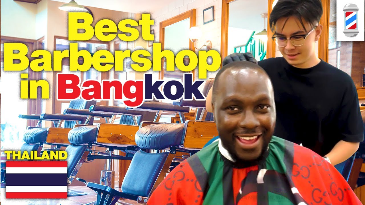 Here S My First Barbershop Haircut Bangkok Thailand Thai Barber