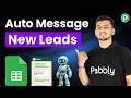 Turn Google Sheets Leads into WhatsApp Messages with AI