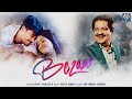 Bezaar | Udit Narayan | Meet Bros  | Shabbir Ahmed | Sakshi Nandi l Sayanta Modak | Romantic Song