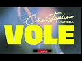 VOLE   Christopher MUNEZA Lyrics Video