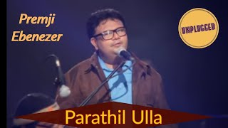 Parathil Ulla  The 3rd Project  Evg Premji Ebenezer  Tamil Christian Song