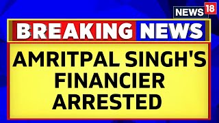 Punjab News | Amritpal Singh News | Waris Punjab De Chief's Financier Arrested | English News