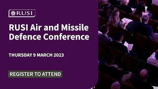 Join us on 9 March for the RUSI Air and Missile Defence Conference | RUSI Martial Power Conferences