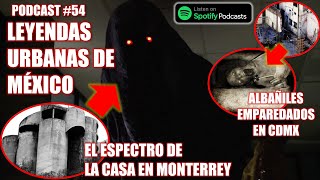 Leyendas Urbanas MÁS ATERRADORAS de México: Albañiles 3nterr4dos Como Sacrificio y Más| Podcast #54