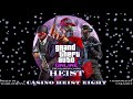 GTA Online: Diamond Casino Heist Original Score — Casino Heist Eight