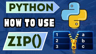 Learn Python zip() in 5 mins ! 😎