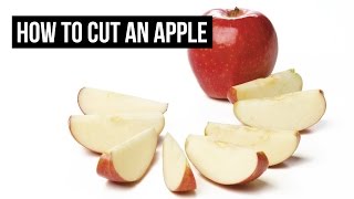 How To Cut / Core An Apple | QUICK & EASY