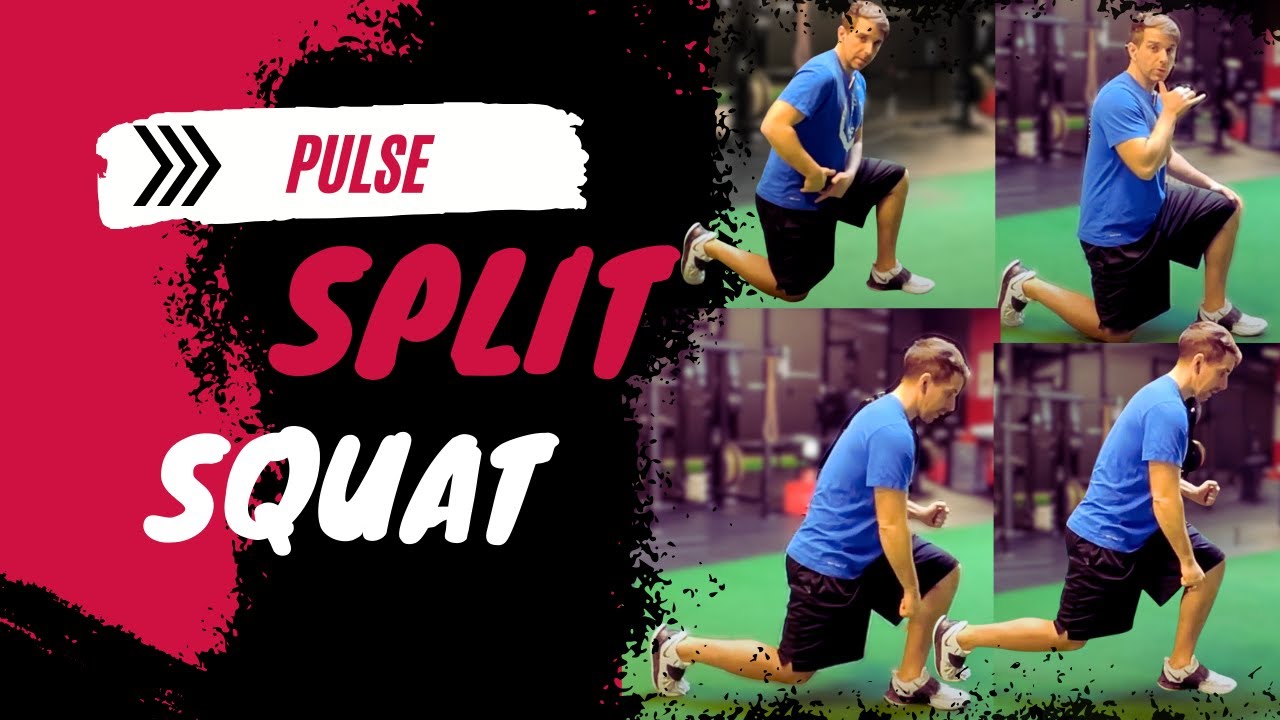 Pulse Split Squat Youtube