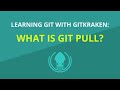 Git Tutorial #8: How to Use Git Pull to Update Your Local Repo | Learn Git with GitKraken