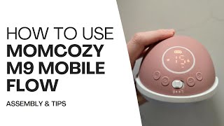 How To Use Momcozy M9 Mobile Flow: Complete Guide including Assembly, Setup and Tips