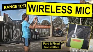 Range testing a 151 MHz FM wireless microphone: Part 1