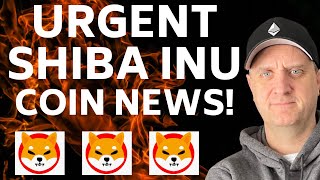 SHIBA INU COIN PRICE PREDICTION 🚀🔥 URGENT SHIB COIN NEWS (BEST CRYPTOS TO BUY NOW)