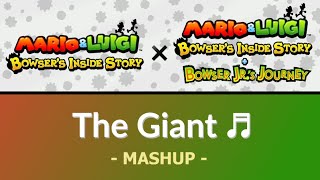 The Giant (Mashup) [Mario & Luigi: B.I.S. × Mario & Luigi: B.I.S. + Bowser Jr.'s Journey]