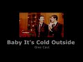 Glee Cast - Baby It's Cold Outside (slowed + reverb)