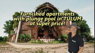 Tulum turnkey apartments for sale with plunge pool at great price