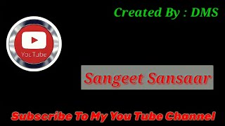 Har Karam Apna Karenge Aye Sanam Tere Liye Song |Digambar Singh |Sangeet Sansaar