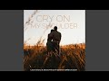 Cry on my shoulder (feat. Shona Prince, Gemma Griffiths, Suhn & Takura)