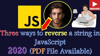 How to reverse a string in javaScript in THREE WAYS for Beginners