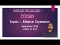 bitwise operator in python | python | sarkari massaab | #python