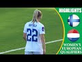 Finland vs Netherlands || HIGHLIGHTS || Women's Euro 2025 Qualifiers