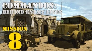 Commandos: Behind Enemy Lines -- Mission 8: Pyrotechnics