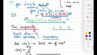Selection Sort Algorithm || Code Snippet || Time Complexity and Space Complexity Derivation ||